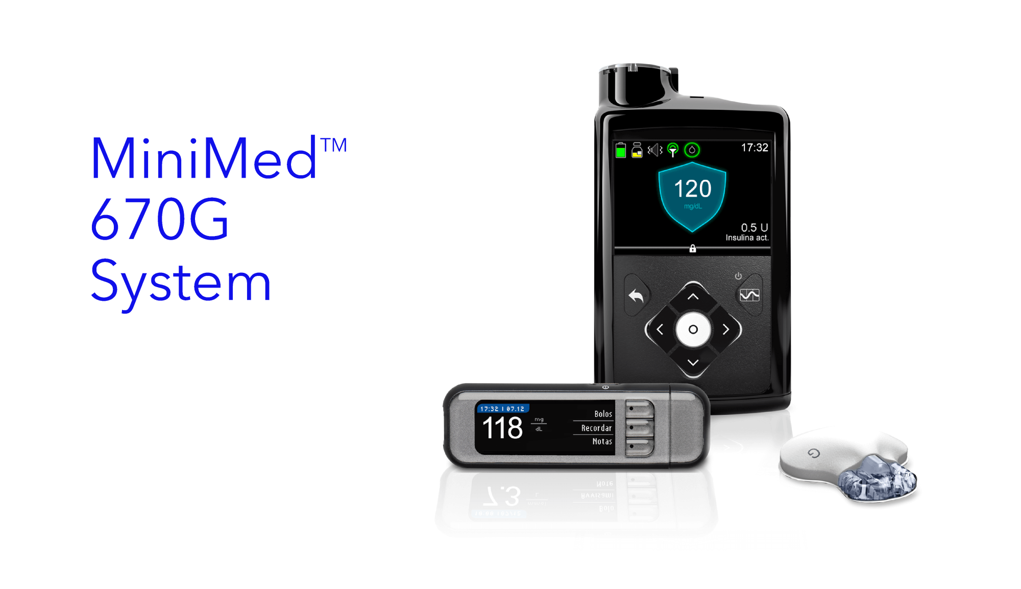 MiniMed 670G System . | Sistema MiniMed 670G .